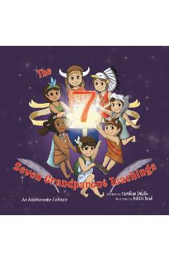 Coperta cărții 'The Seven Grandparent Teachings - Christine Delillo'