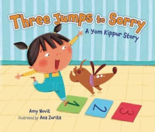 Three Jumps to Sorry: A Yom Kippur Story - Amy Novit
