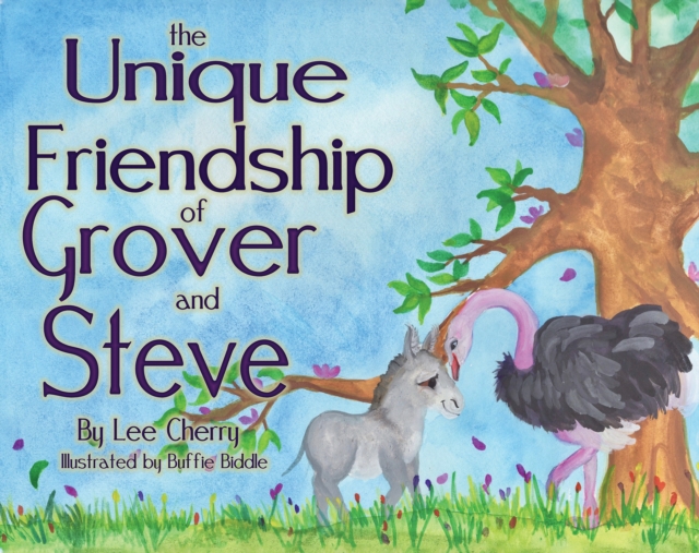 The Unique Friendship of Grover and Steve - Lee Cherry