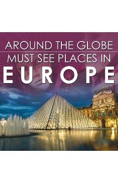 Coperta cărții 'Around The Globe - Must See Places in Europe - Baby Professor'