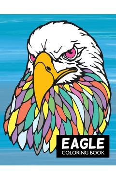 Coperta cărții 'Eagle Coloring Book - Magnolia Publishing'