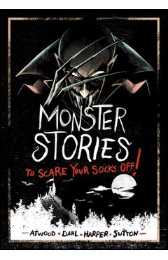 Coperta cărții 'Monster Stories to Scare Your Socks Off! - Michael Dahl'