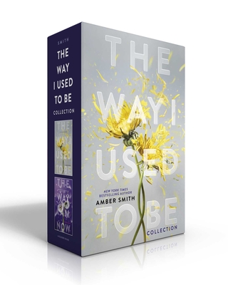 The Way I Used to Be Collection (Boxed Set): The Way I Used to Be; The Way I Am Now - Amber Smith