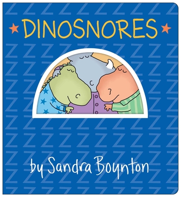 Dinosnores: Oversized Lap Board Book - Sandra Boynton
