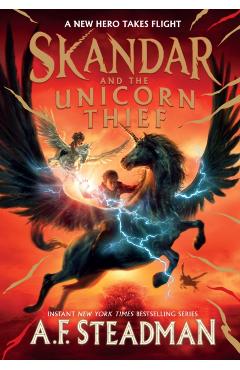 Skandar and the Unicorn Thief - A. F. Steadman