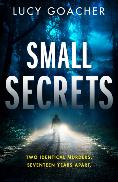 Small Secrets - Lucy Goacher