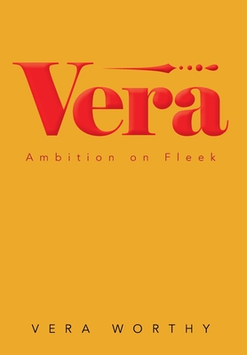 Coperta cărții 'Vera: Ambition on Fleek - Vera Worthy'
