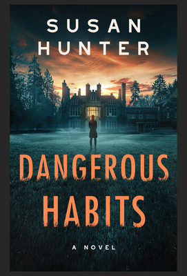 Dangerous Habits - Susan Hunter