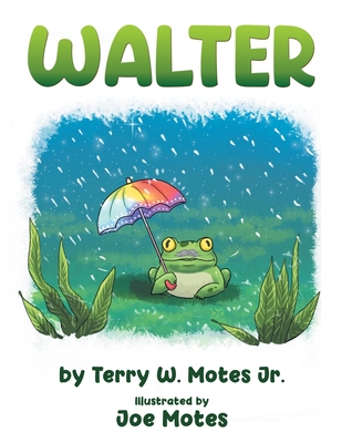 Walter - Terry W. Motes