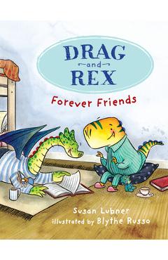 Coperta cărții 'Drag and Rex 1: Forever Friends - Susan Lubner'