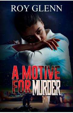 A Motive for Murder - Roy Glenn