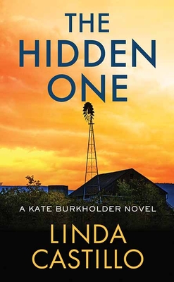 The Hidden One: A Kate Burkholder Novel - Linda Castillo