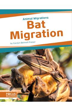 Coperta cărții 'Bat Migration - Carolyn Bennett Fraiser'