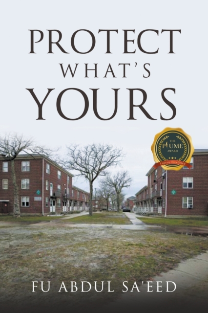 Protect What's Yours - Fu Abdul Sa'eed
