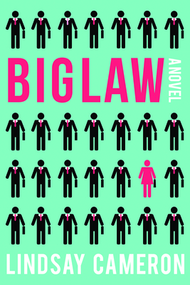 Biglaw - Lindsay Cameron