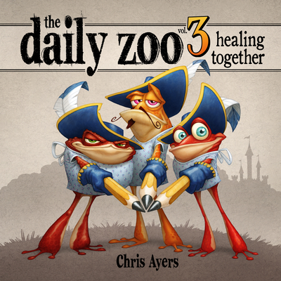 Daily Zoo Vol. 3: Healing Together - Chris Ayers