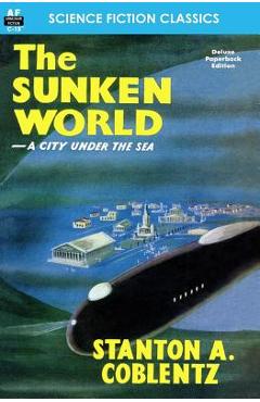 Coperta cărții 'The Sunken World - Stanton A. Coblentz'