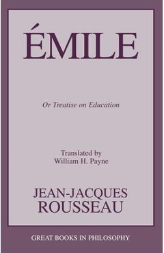 Coperta cărții 'Emile: Or Treatise on Education - Jean-jacques Rousseau'