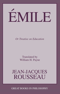 Coperta cărții 'Emile: Or Treatise on Education - Jean-jacques Rousseau'