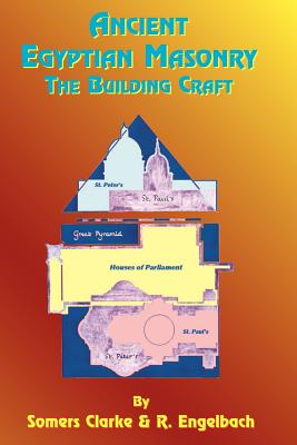 Coperta cărții 'Ancient Egyptian Masonry: The Building Craft - Somers Clarke'