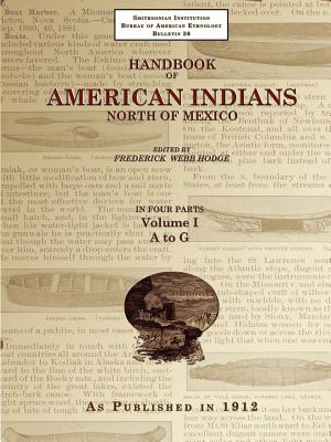 Handbook of American Indians North of Mexico V. 1/4 - Frederick Webb Hodge