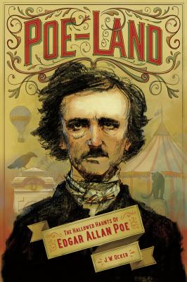 Coperta cărții 'Poe-Land: The Hallowed Haunts of Edgar Allan Poe - J. W. Ocker'