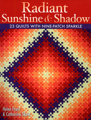 Radiant Sunshine & Shadow- Print on Demand Edition - Helen Frost