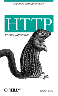 HTTP Pocket Reference - Clinton Wong