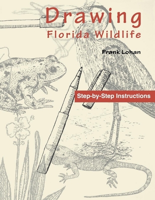 Drawing Florida Wildlife - Frank Lohan