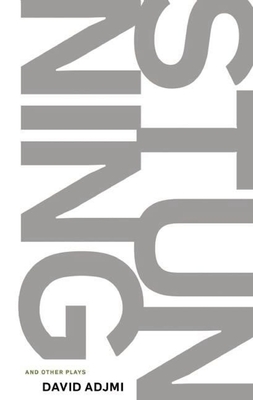 Stunning and Other Plays - David Adjmi