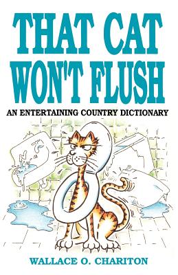 Coperta cărții 'That Cat Won't Flush - Wallace O. Chariton'