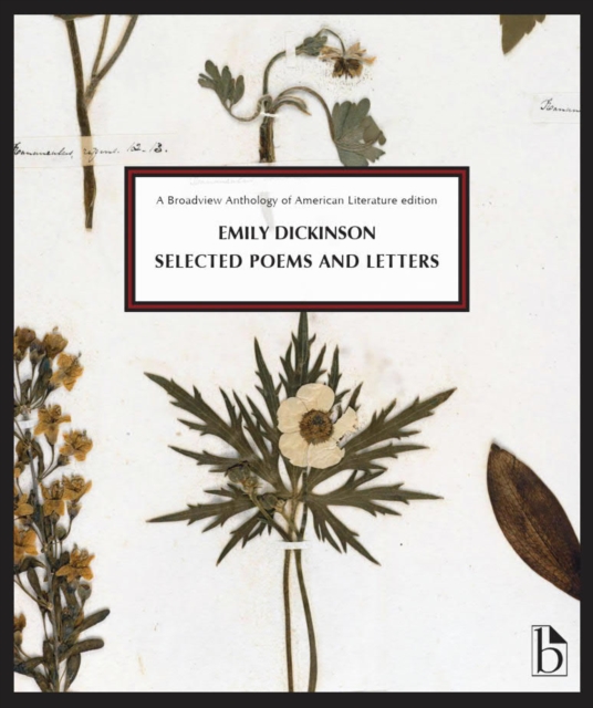 Emily Dickinson: Selected Poems and Letters - Emily Dickinson