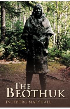 Poza produsului The Beothuk - Ingeborg Marshall