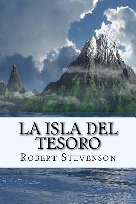 La Isla del Tesoro (Spanish) Edition - Robert Stevenson