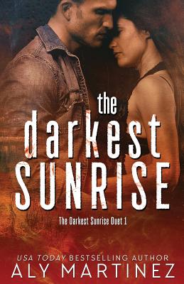 The Darkest Sunrise - Aly Martinez