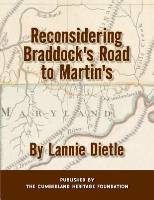 Coperta cărții 'Reconsidering Braddock's Road to Martin's - Lannie Dietle'