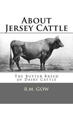 Poza produsului About Jersey Cattle: The Butter Breed of Dairy Cattle - Jackson Chambers
