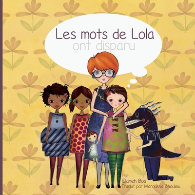 Les mots de Lola ont disparu - Maroussia Beaulieu