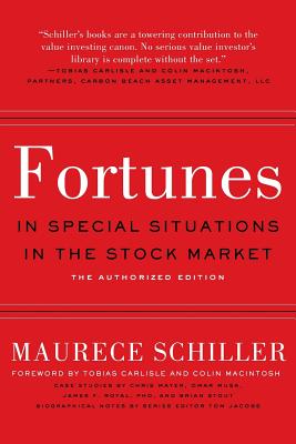 Fortunes in Special Situations in the Stock Market: The Authorized Edition - Tobias Carlisle