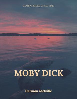 Moby Dick - Herman Melville
