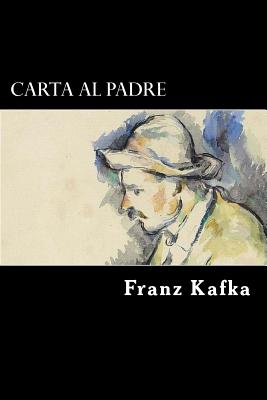 Carta al Padre (Spanish Edition) - Franz Kafka