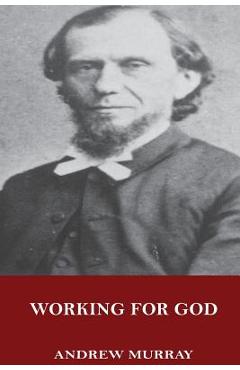 Coperta cărții 'Working for God - Andrew Murray'