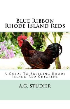 Poza produsului Blue Ribbon Rhode Island Reds: A Guide To Breeding Rhode Island Red Chickens - Jackson Chambers