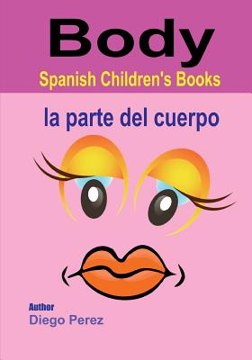 Spanish Children's Books: Body - Diego Perez