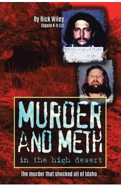 Poza produsului Murder and Meth in the High Desert - Rick Wiley