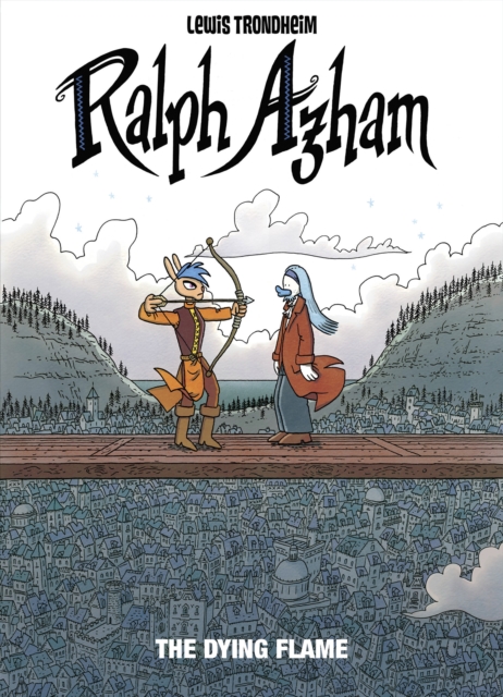 Ralph Azham Vol. 4: The Dying Flame - Lewis Trondheim