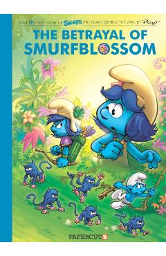 Coperta cărții 'Smurfs Village Behind the Wall #2: The Betrayal of Smurfblossom - Peyo'