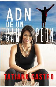 Coperta cărții 'ADN de un Campeon - Edgardo Moreno'