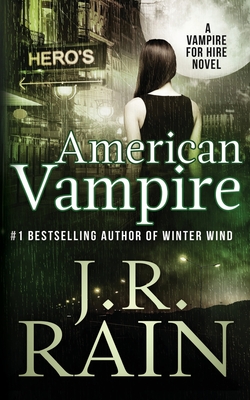 American Vampire - J. R. Rain