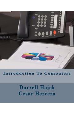 Poza produsului Introduction To Computers - Cesar Herrera